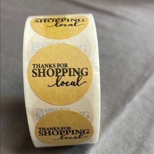 1500 Thanks for shopping local stickers. 3 rolls of 500 each